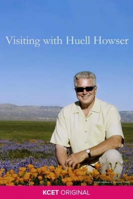 Visiting ... With Huell Howser