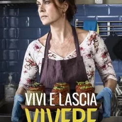 Vivi E Lascia Vivere