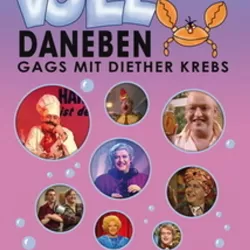 Voll daneben - Gags mit Diether Krebs