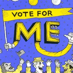 Vote for Me: Politics in America
