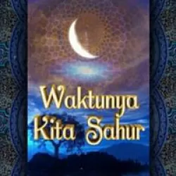 Waktunya Kita Sahur