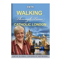 Walking Through Time: Catholic London