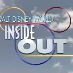 Walt Disney World Inside Out