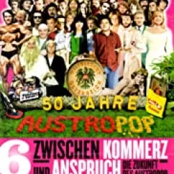 Weltberühmt in Österreich – 50 Jahre Austropop