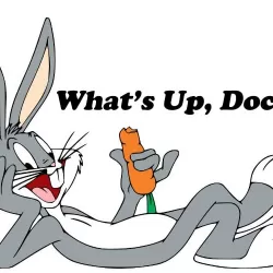 What's Up Doc?