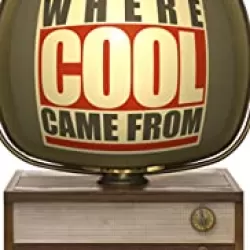 Where Cool Came From