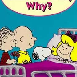 Why, Charlie Brown, Why?