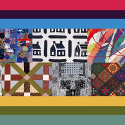 Why Quilts Matter: History, Art & Politics