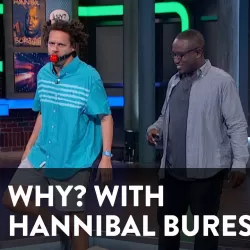 Why? with Hannibal Buress