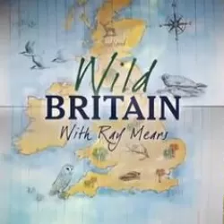 Wild Britain with Ray Mears