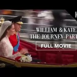 William & Kate: The Journey