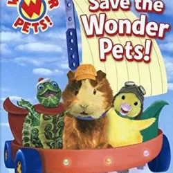 Wonder Pets!