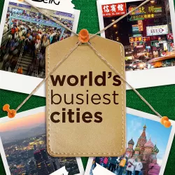 World's Busiest Cities