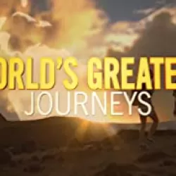 World's Greatest Journeys