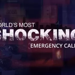 World's Most Shocking Emergency Calls