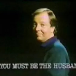 You Must Be The Husband