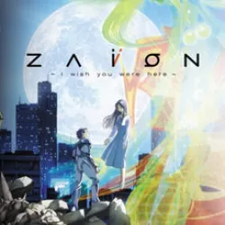 Zaion: I Wish You Were Here